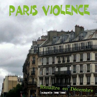 Paris Violence - Renaître en décembre 2019
